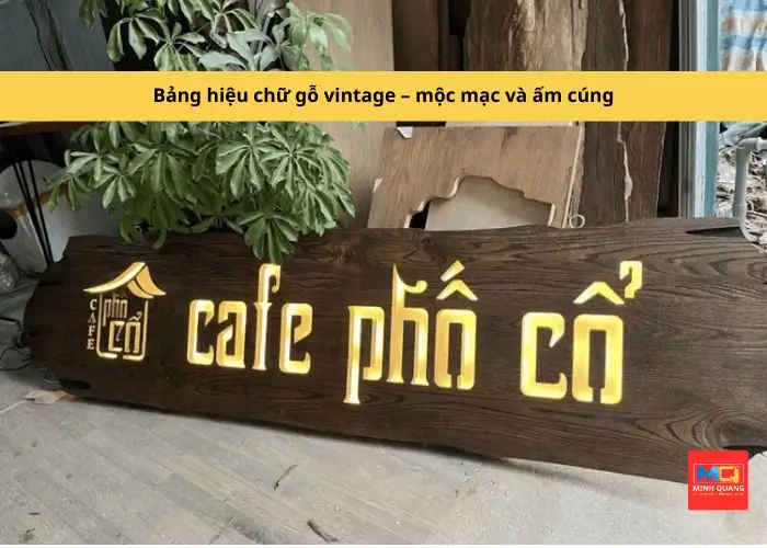 Bảng hiệu chữ gỗ vintage – mộc mạc và ấm cúng