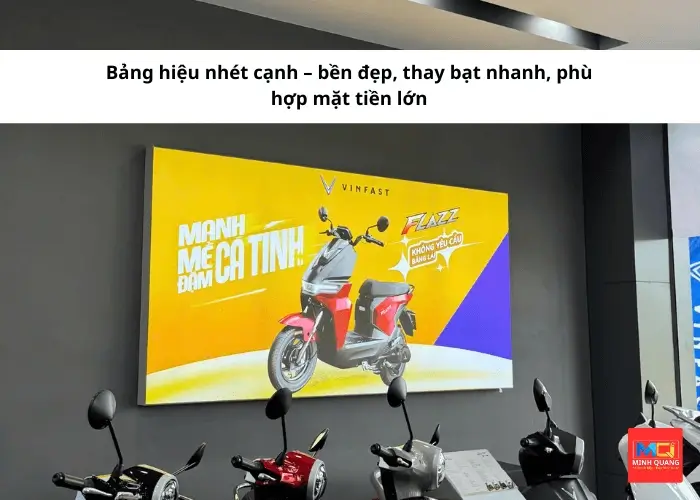 Bảng hiệu nhét cạnh – bền đẹp, thay bạt nhanh, phù hợp mặt tiền lớn