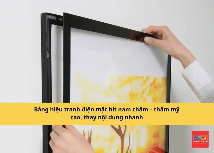 Bảng hiệu tranh điện mặt hít nam châm – thẩm mỹ cao, thay nội dung nhanh