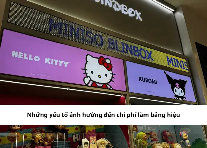 Những yếu tố ảnh hưởng đến chi phí làm bảng hiệu